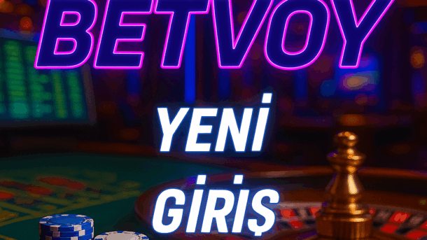 betvoy yeni giriş